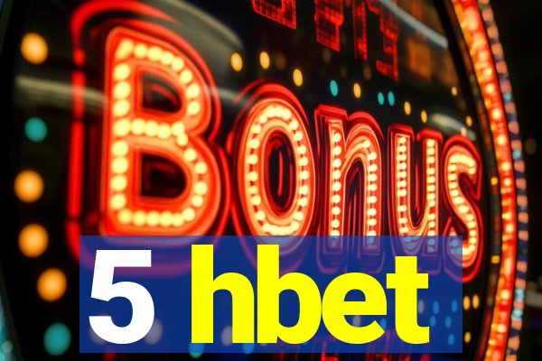 5 hbet